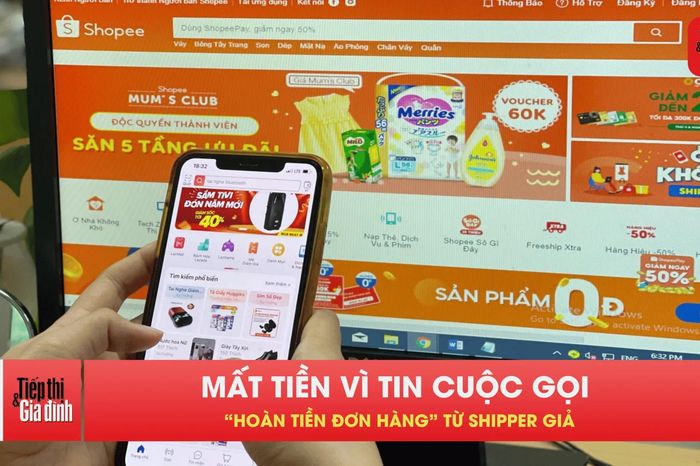 Mất tiền vì tin cuộc gọi 'hoàn tiền đơn hàng' từ shipper giả - Tạp chí Tiếp thị &amp; Gia đình