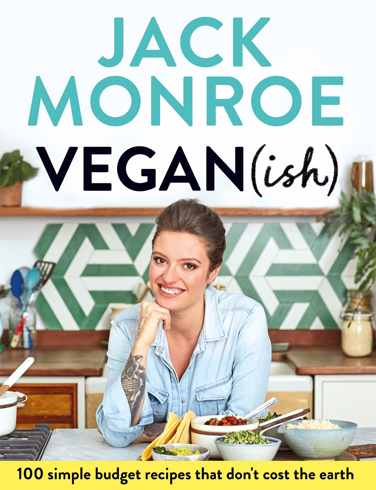 Vegan (ish): 100 simple, budget recipes that don’t cost the earth (Sách Giấy)