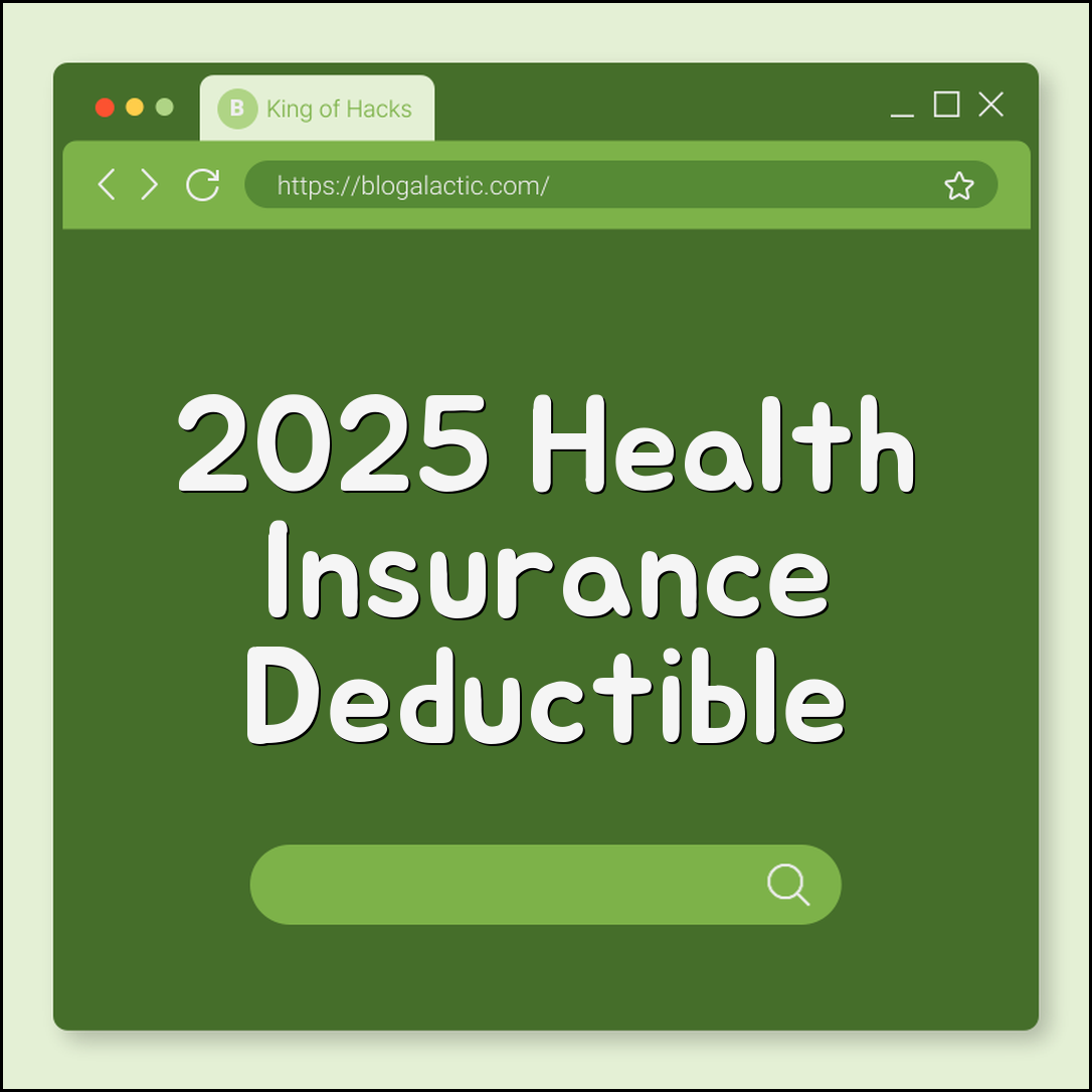 Health insurance deductible strategy for 2025 (choices, costs)