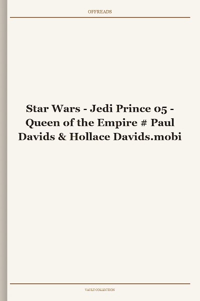 Star Wars - Jedi Prince 05 - Queen of the Empire # Paul Davids & Hollace Davids