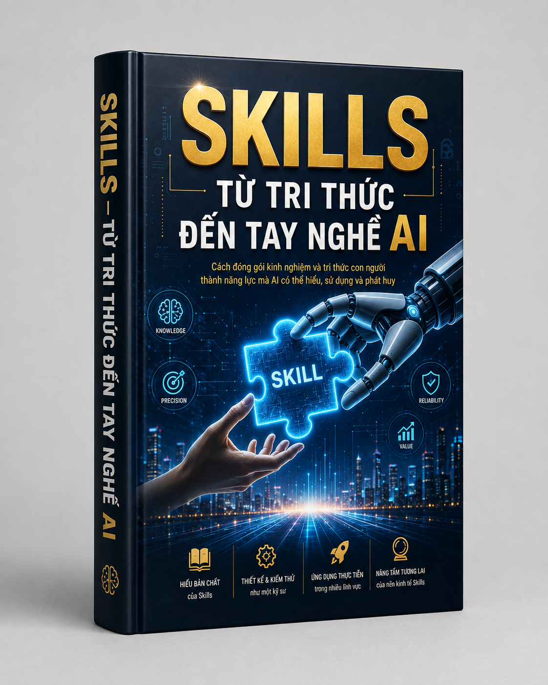 SKILLS – TỪ TRI THỨC ĐẾN TAY NGHỀ AI