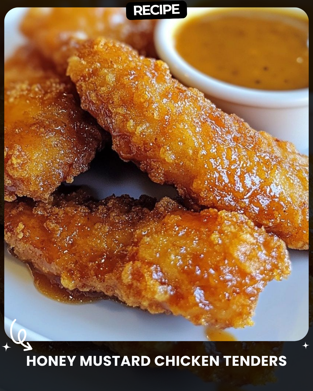 Honey Mustard Chicken Tenders