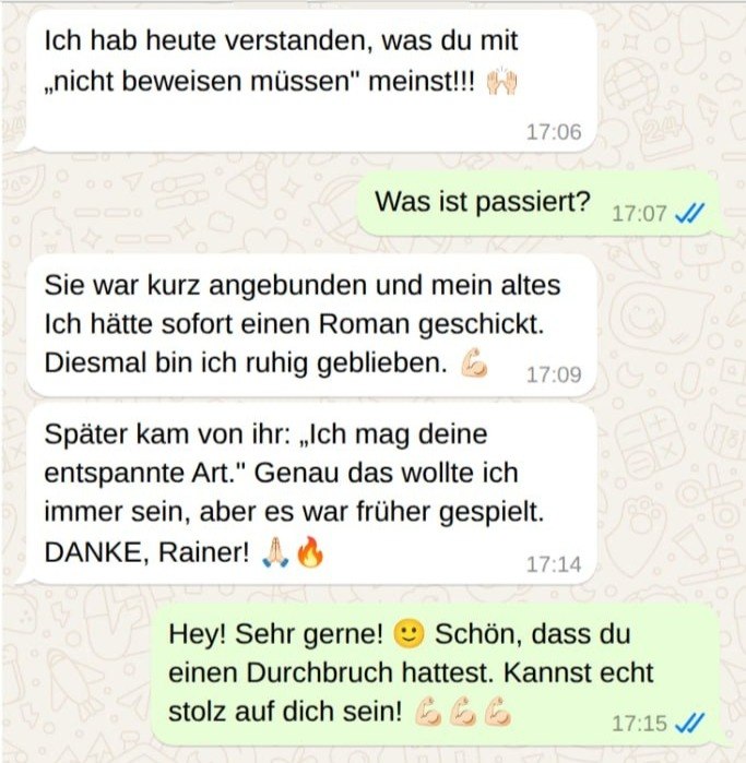 WhatsApp Kundenstimme: nicht beweisen müssen verstanden