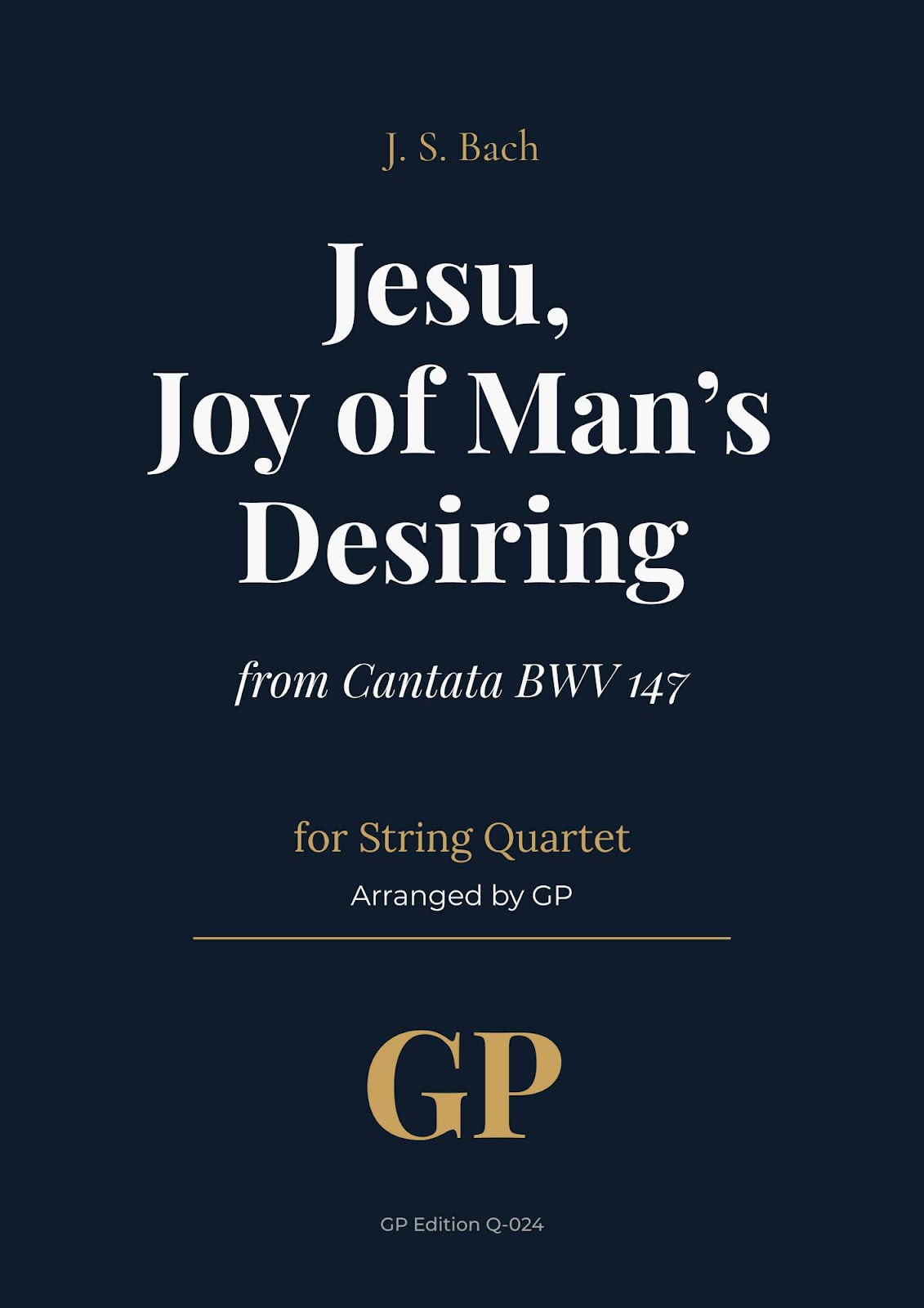 Bach – Jesu, Joy of Man’s Desiring (from Cantata BWV 147) – String Quartet