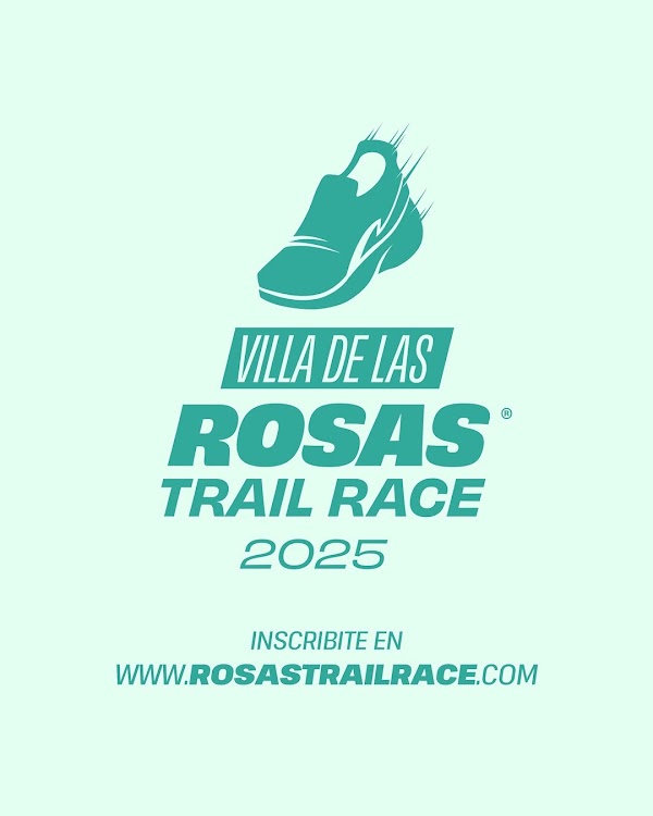 Villa de Las Rosas Trail Race 2025🌹🌹