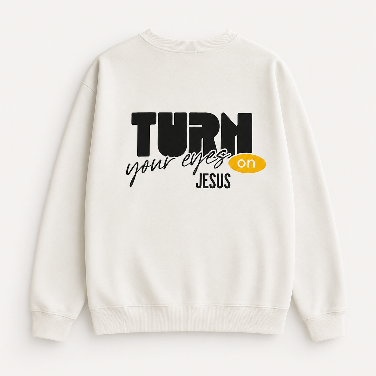 Bluză sweatshirt "Turn Your Eyes On Jesus"