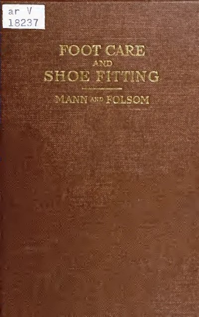 a manual on foot care and shoe fitting for officers of the us navy and us marine corps 1920