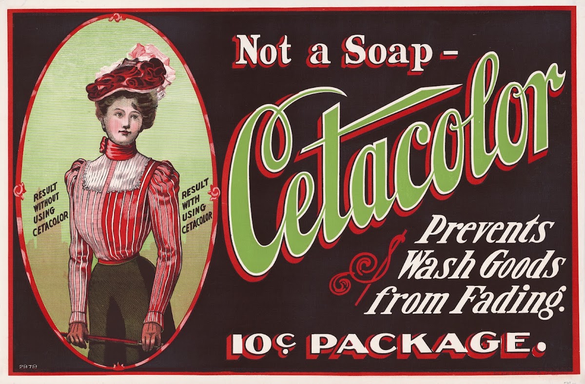 Not a soap Cetacolor prevents wash goods from fading 1900