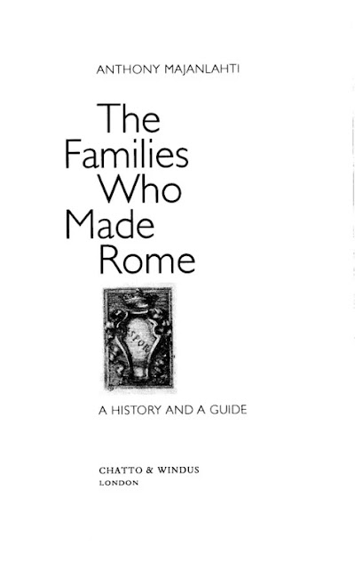 The Families Who Made Rome A History and a Guide
