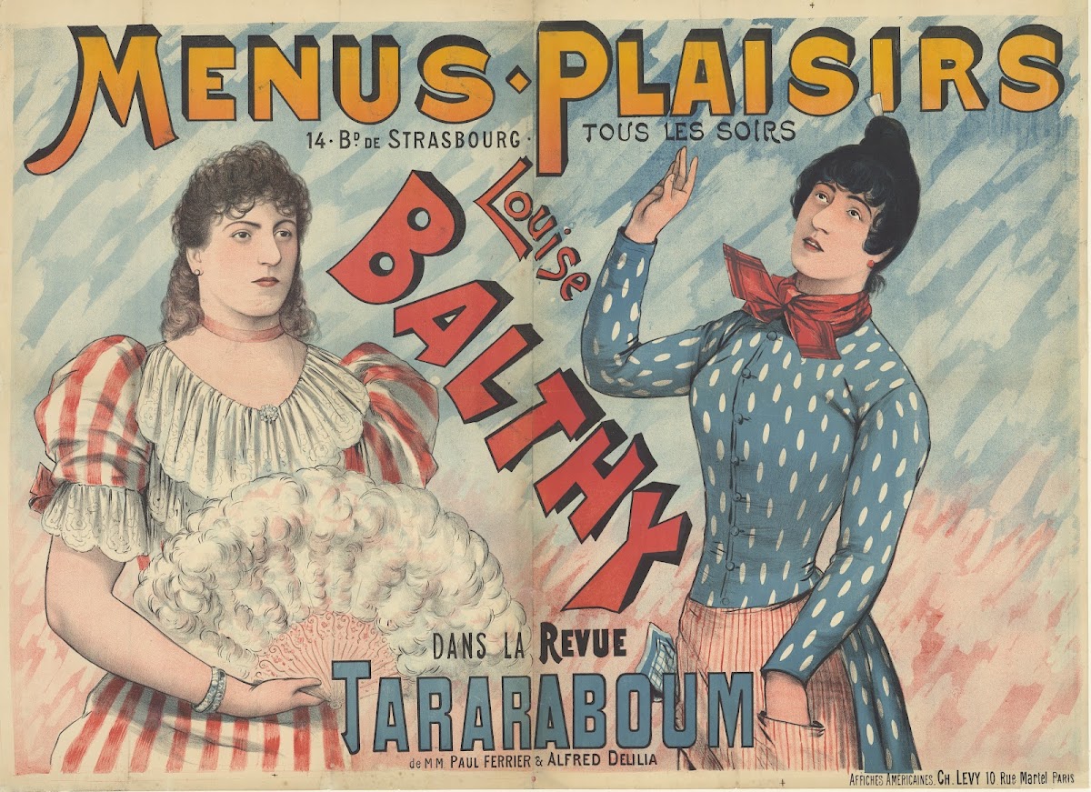 Menus Plaisirs tous les soirs Louise Balty dans la revue Taraboum 1888 1894