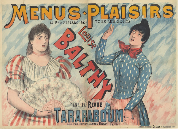 Menus Plaisirs tous les soirs Louise Balty dans la revue Taraboum 1888 1894