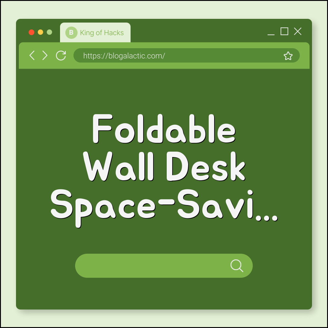 DIY foldable wall desk (space-saving, hinges, ergonomics)