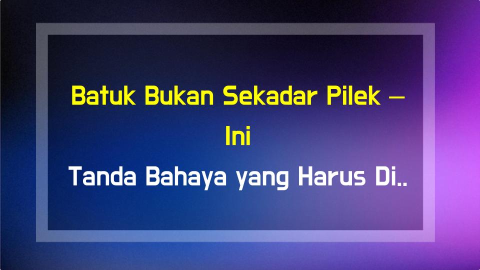 Batuk Bukan Sekadar Pilek – Ini Tanda Bahaya yang Harus Diwaspadai