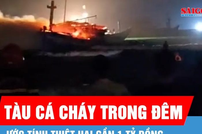 Đang neo đậu, tàu cá ở Quảng Ngãi bất ngờ bốc cháy dữ dội - Báo Sài Gòn Giải Phóng