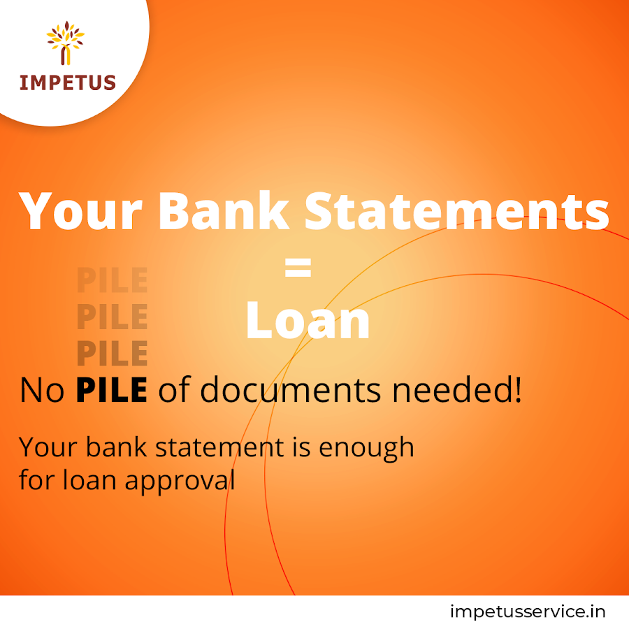 Impetus carousel frame: your bank statements equal a loan, no pile of documents