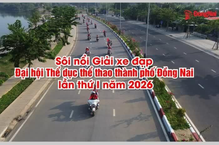 [Video] Sôi nổi Giải xe đạp Đại hội Thể dục thể thao thành phố Đồng Nai lần thứ I năm 2026 - Báo Đồng Nai