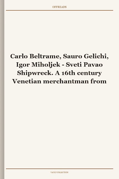 Carlo Beltrame, Sauro Gelichi, Igor Miholjek