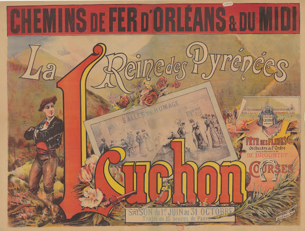 Chemins de Fer dOrléans  du Midi La Reine des Pyrénées Luchon 1890