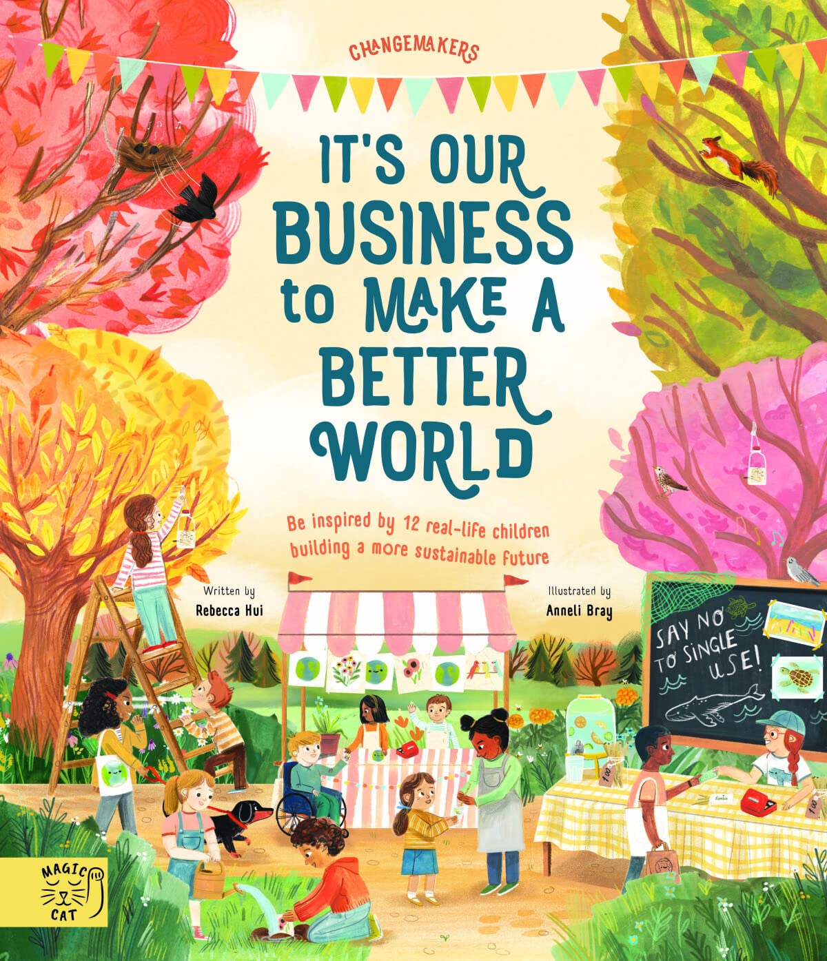 It's Our Business to Make a Better World (HB)