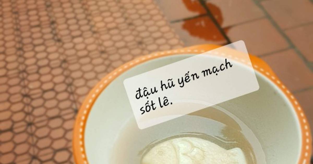 Đậu hũ yến mạch _ yến mạch ăn liền