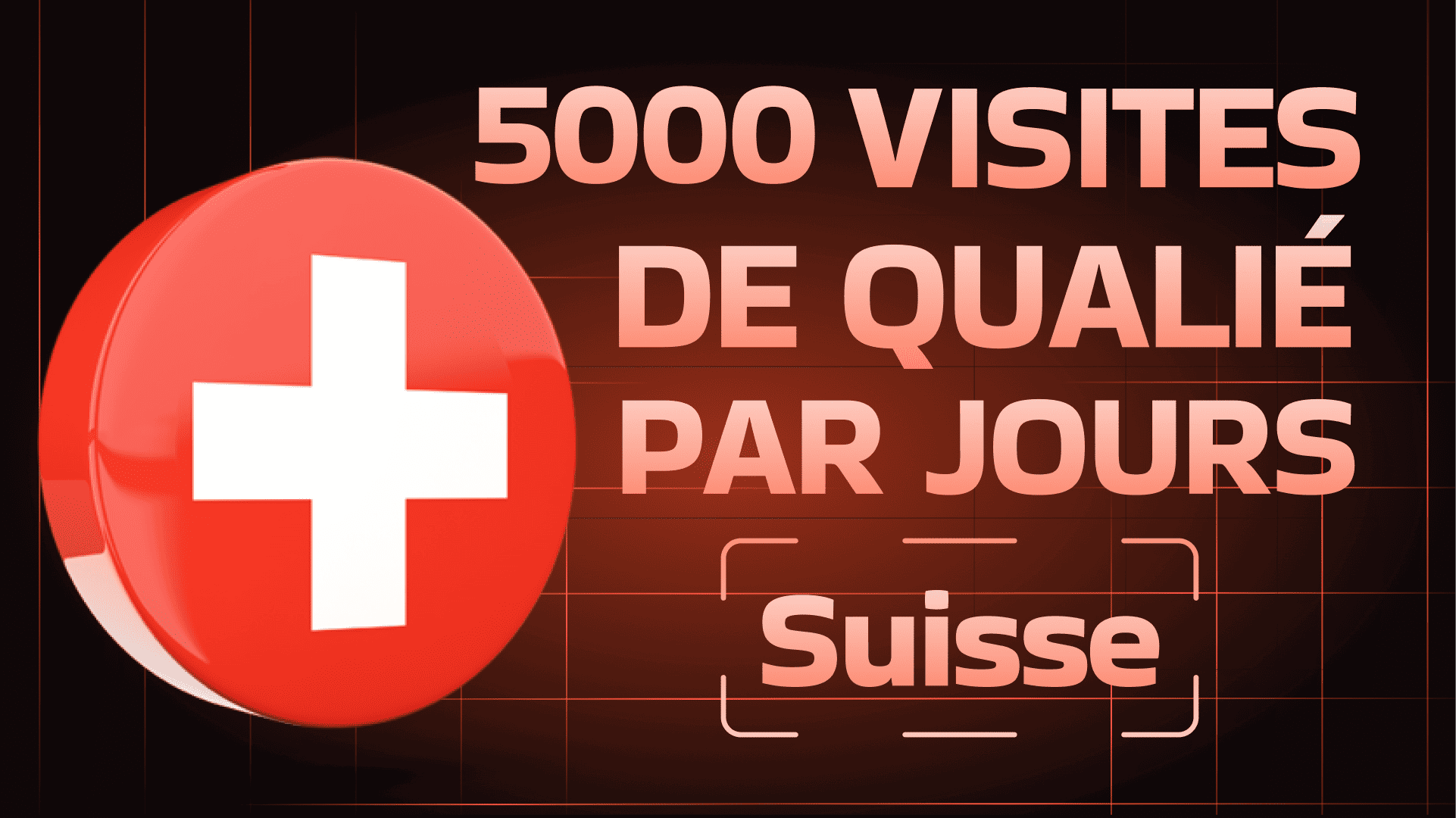 Générer 5000 visiteurs de qualité par jour en Suisse
