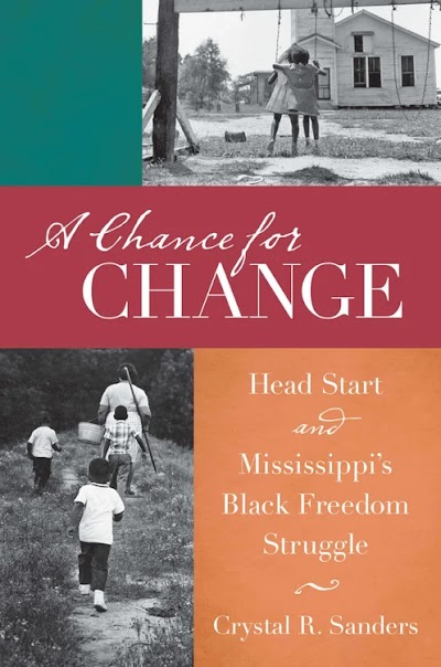 A Chance for Change- Head Start and Mississippi's Black Freedom Struggle 81961