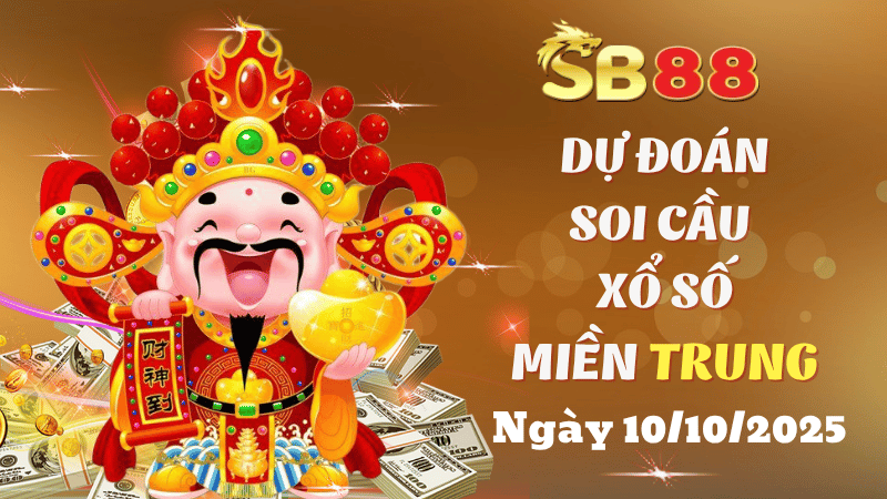 Dự đoán soi cầu xổ số miền Trung ngày 10/10/2025