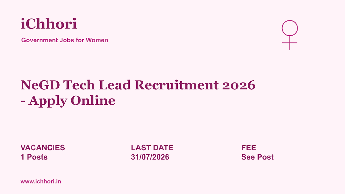 NeGD Tech Lead Recruitment 2026 - Apply Online - iChhori