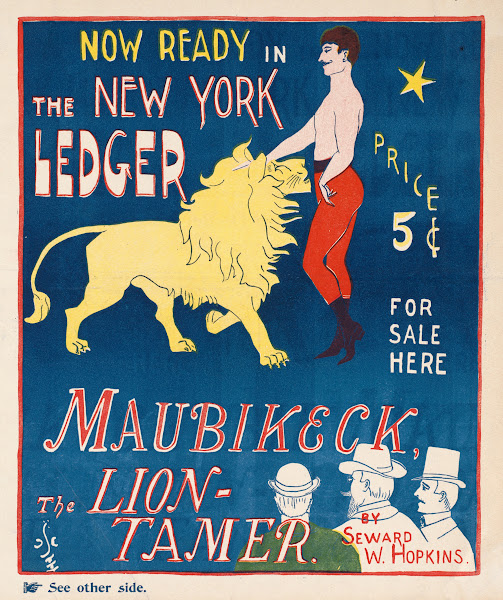 Now Ready In The New York Ledger Maubikeck The Lion Tamer Ca 18901920