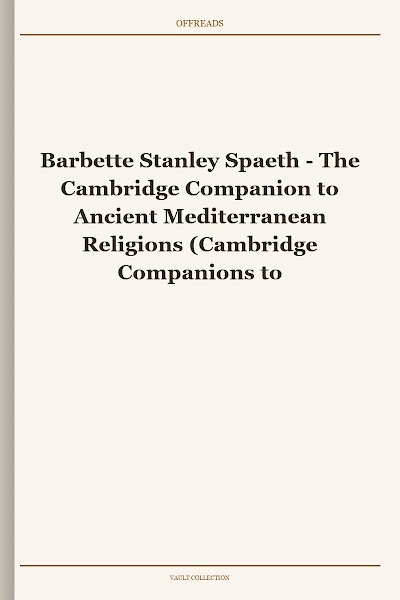 The Cambridge Companion to Ancient Mediterranean Religions (Cambridge Companions to Religion)
