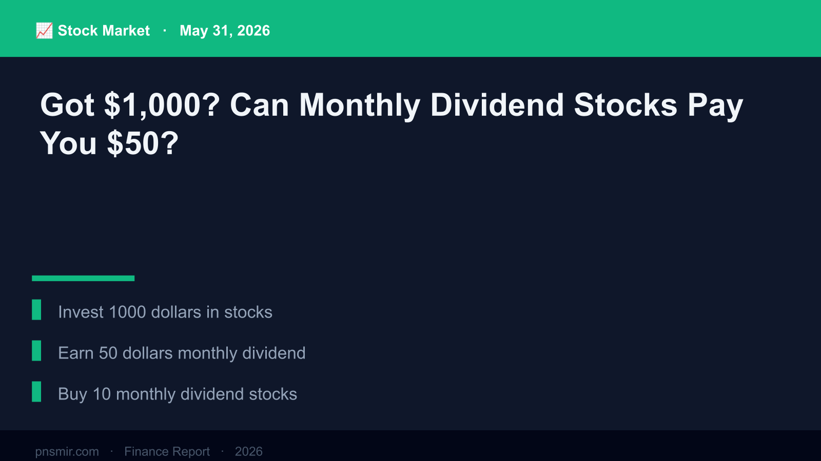 Got $1,000? Can Monthly Dividend Stocks Pay You $50? (Expert Analysis) Key Summary