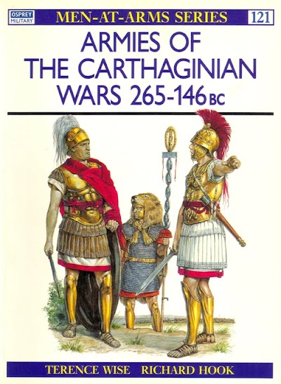 Armies of the Carthaginian Wars 265–146 BC(Men-at-Arms #121)
