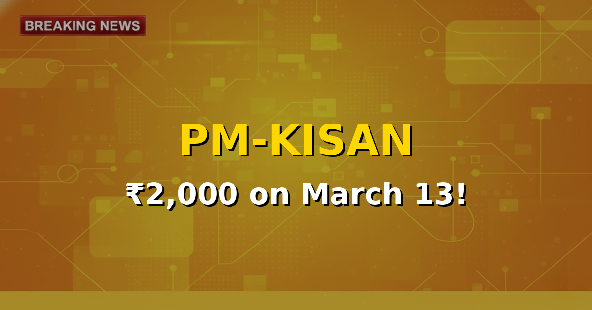 Image of Indian farmers happily working in a field with a graphic overlay of ₹2000 and the PM-KISAN logo.