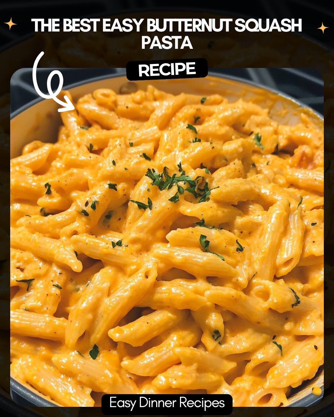 The Best Easy Butternut Squash Pasta