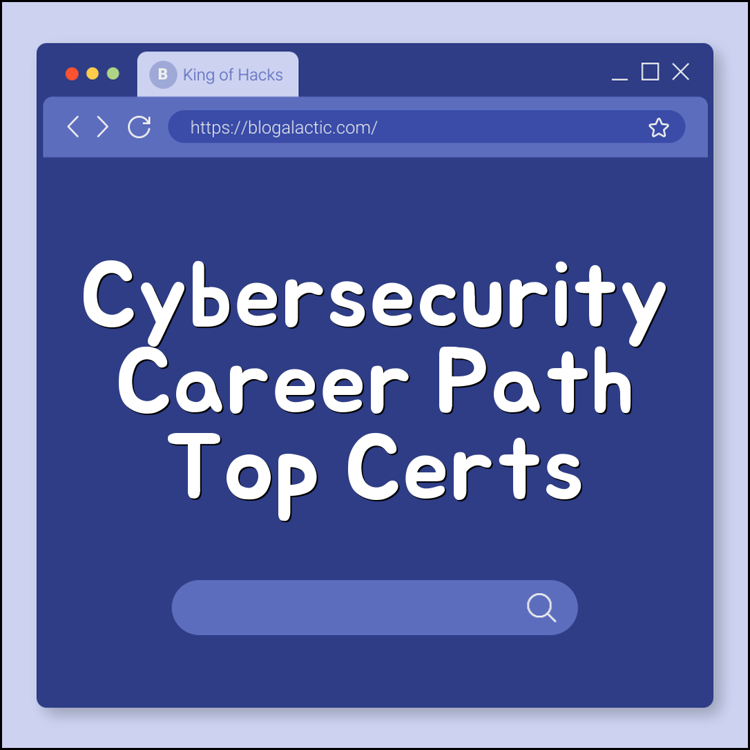Cybersecurity Career Path: Certifications You Need (CompTIA Security+, CISSP, ethical hacking, network security)