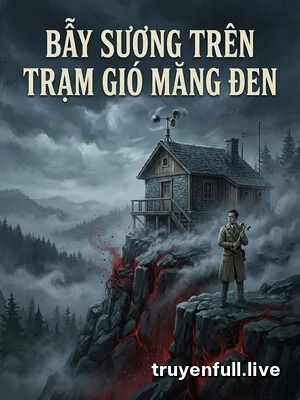 Bẫy Sương Trên Trạm Gió Măng Đen