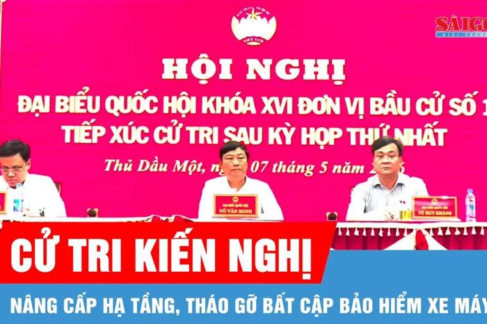 Cử tri kiến nghị nâng cấp hạ tầng, tháo gỡ bất cập bảo hiểm xe máy - Báo Sài Gòn Giải Phóng