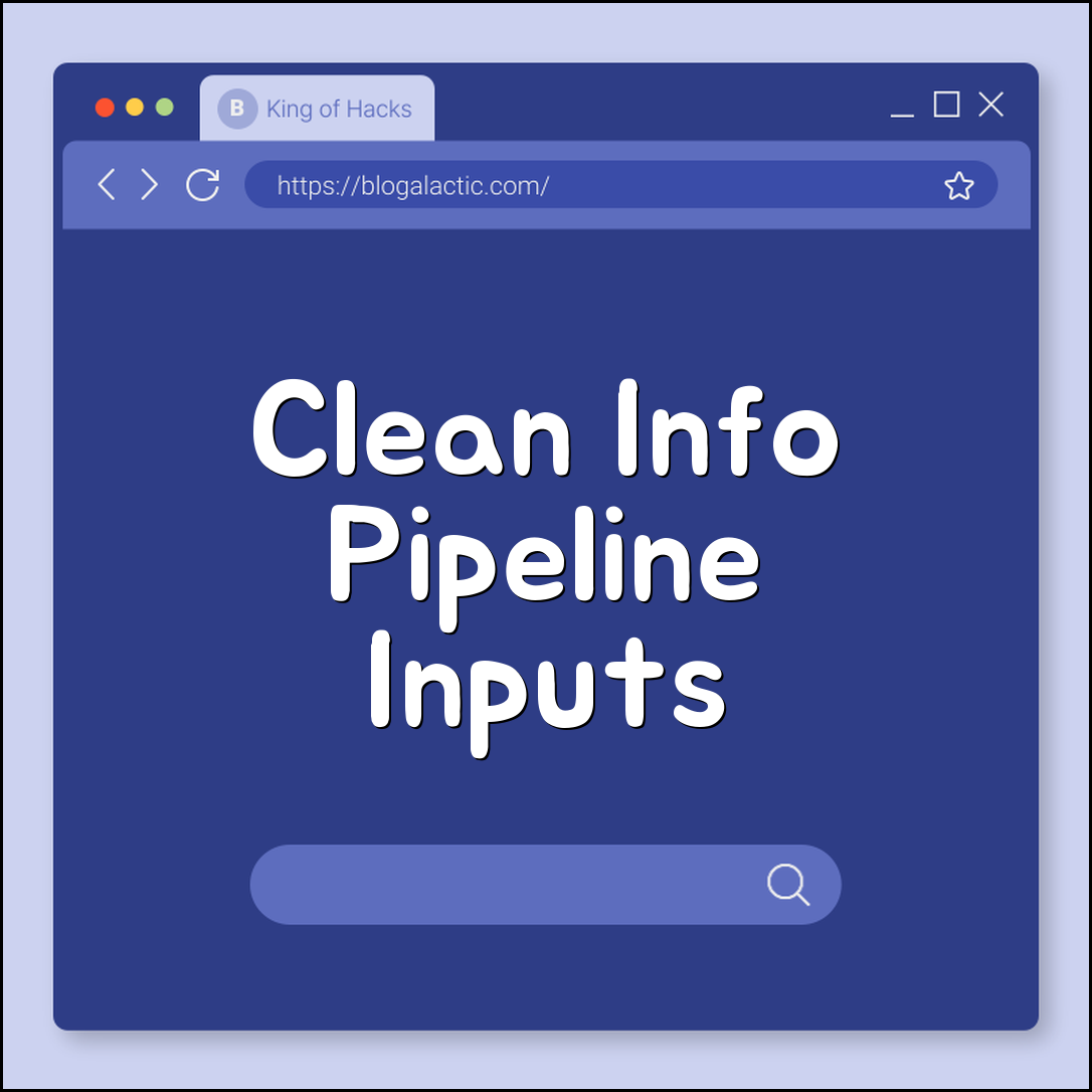 How to create a clean information pipeline (inputs, folders)