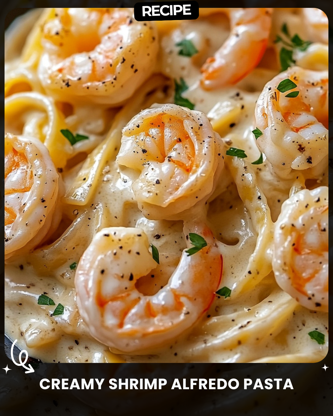 Creamy Shrimp Alfredo Pasta