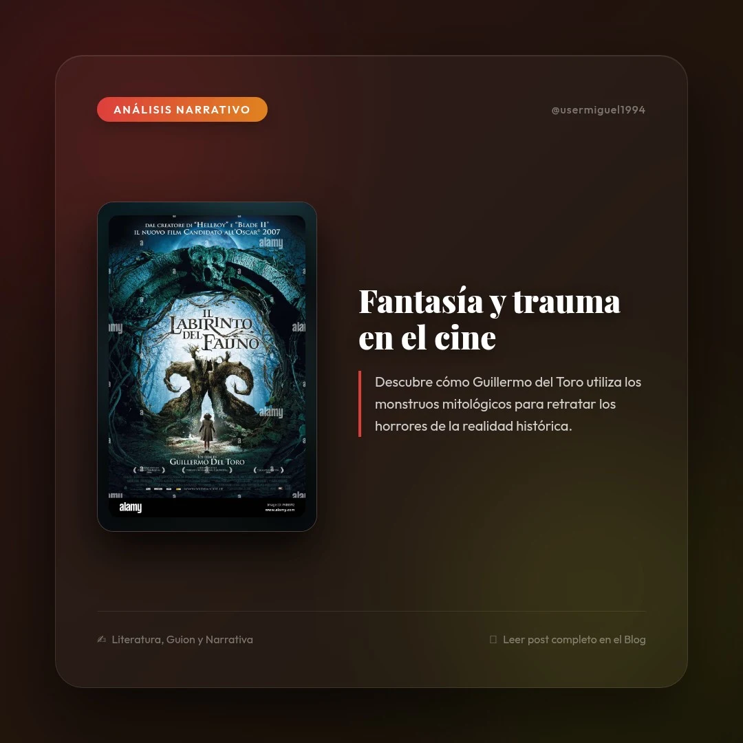 El laberinto del fauno: narrativa del trauma y la fantasía