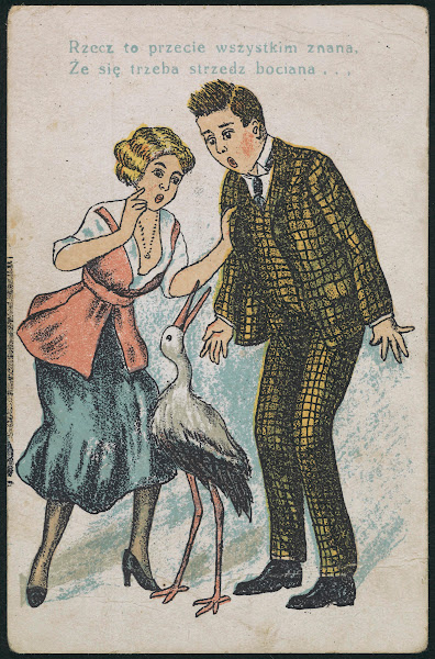 Rzecz to przecie wszystkim znana Że się trzeba strzedz  bociana 1905