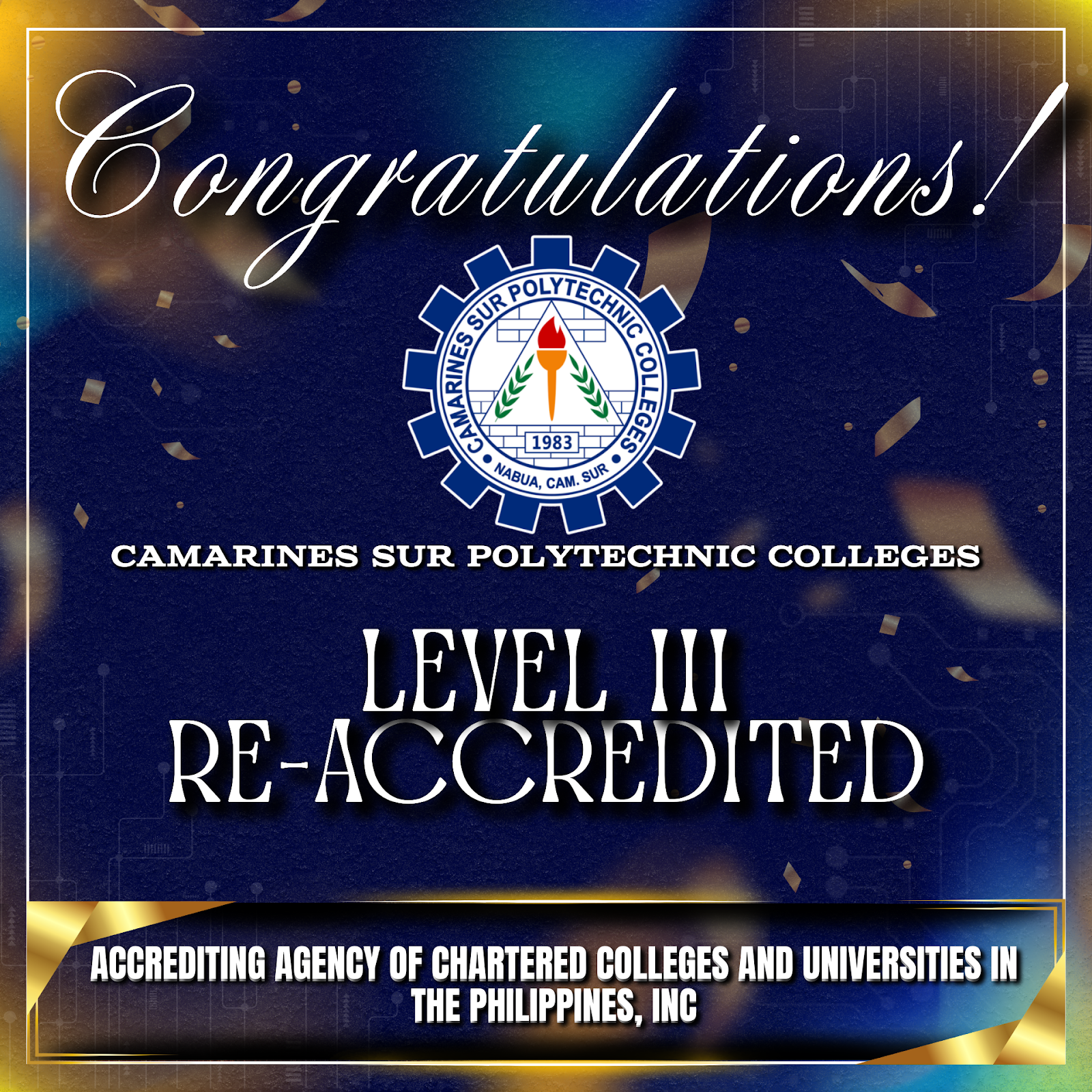 Congratulations Camarines Sur Polytechnic Colleges LEVEL III RE-ACCREDITED