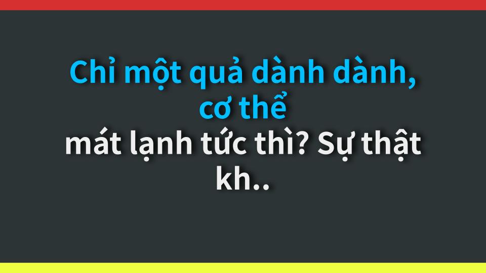 Chỉ một quả dành dành, cơ thể mát lạnh tức thì? Sự thật không ngờ!
