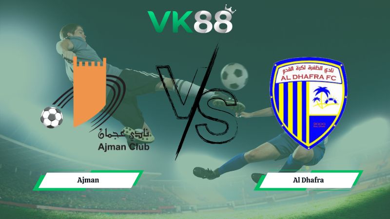 Nhận định soi kèo Ajman vs Al Dhafra 20h05 ngày 19/01/2026