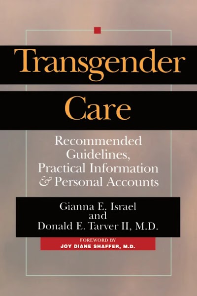 Transgender Care- Recommended Guidelines, Practical Information, and Personal Accounts 92520