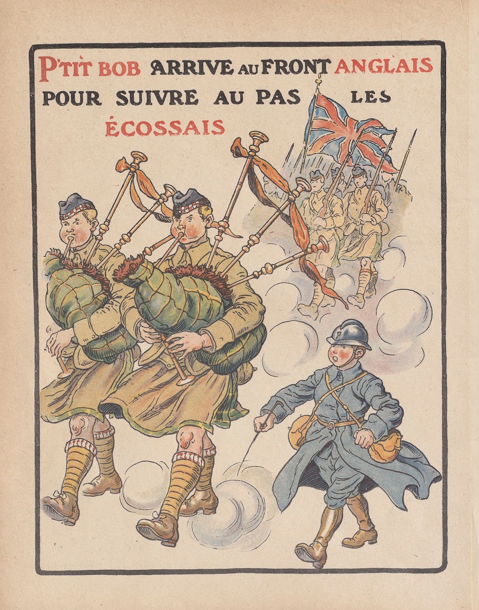 Ptit Bob Arrive Au Front Anglais Pour Suivre Au Pas Les ÈCossais 1917
