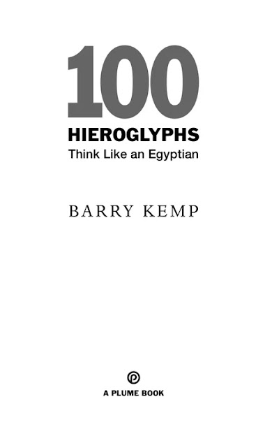 Think Like an Egyptian. 100 Hieroglyphs (2009 Edition)