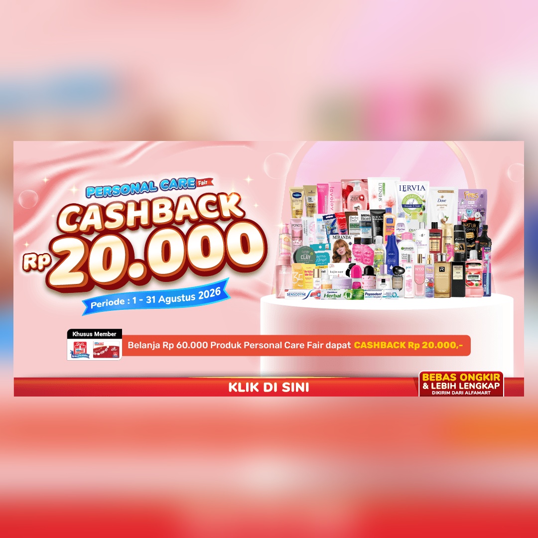 Cashback Personal Care Fair 1-31 Agustus 2026
