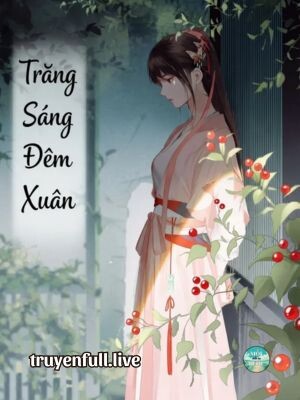 Trăng Sáng Đêm Xuân