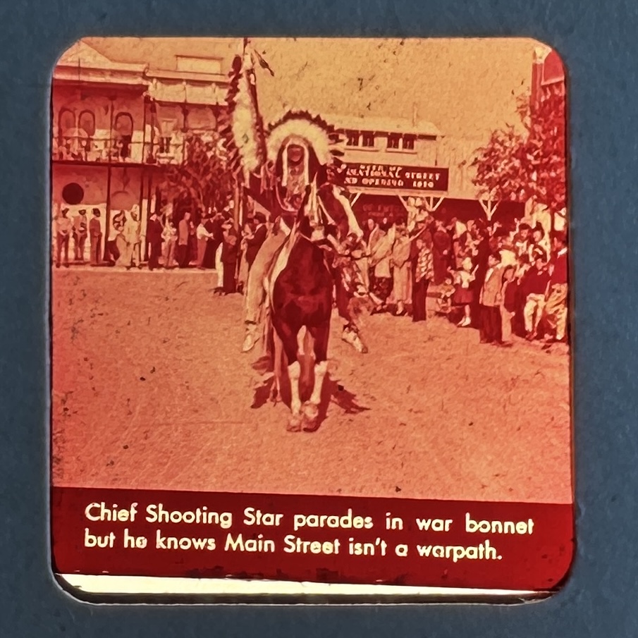 Single Sawyer's View-Master reel slide showing the Chief Shooting Star Parade performer in Frontierland, Disneyland, circa 1955–1960